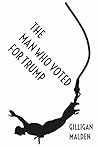 The Man Who Voted...