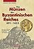 Die Münzen des Byzantinisch...