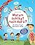Warum schlägt mein Herz?: 60 schlaue Fragen über deinen Körper