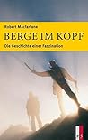 Berge im Kopf die...