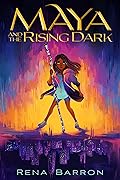 Maya and the Rising Dark