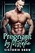 Pregnant by Mistake (Beauti...