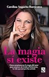 La Magia SÍ Exist...