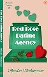 Red Rose Dating Agency by Sundari Venkatraman Red Rose Dating Agency by Sundari Venkatraman