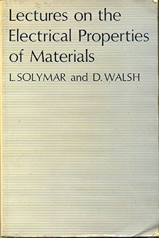 Lectures on the Electrical Properties of Materials (Paperback)