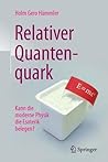 Relativer Quantenquark by Holm Gero Hümmler