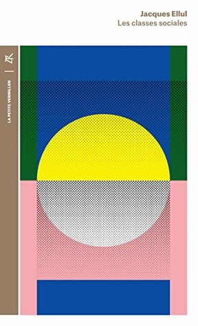 Les classes sociales (La petite Vermillon t. 447)