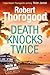 Death Knocks Twice