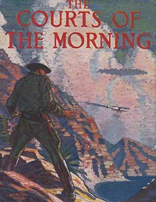 The Courts of the Morning by John Buchan