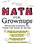 Math for Grownups: Re-Learn...