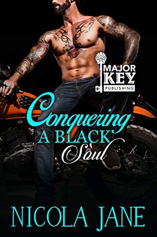 Conquering A Black Soul (Kindle Edition)