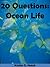 20 Questions Ocean Life-An ...