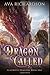 Dragon Called (Deadweed Dragons)
