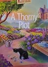 A Thorny Plot (Secrets of the Castleton Manor Library #23)