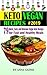 Keto Vegan Recipes 2019: 79...