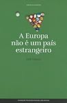 A Europa não é um...