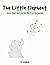 The Little Elephant and the...