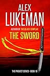 The Sword (The Project #19)