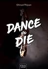 Dance or Die