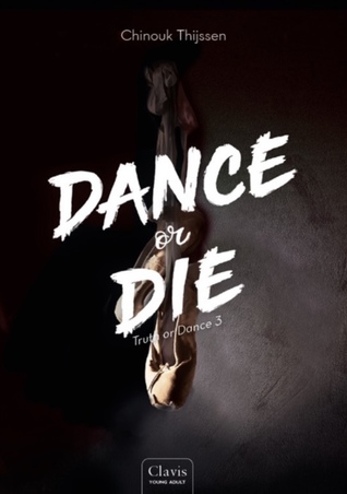 Dance or Die (Truth or Dance #3)