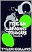 A Freak Among Strangers: Vo...