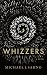 Whizzers by Michael J. Sahno Whizzers by Michael J. Sahno