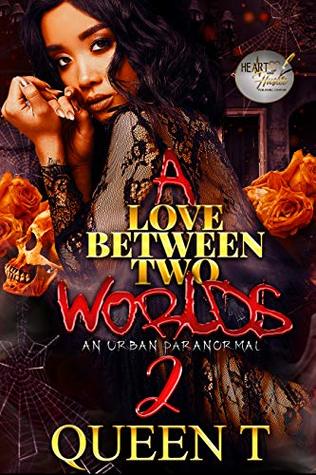 A Love Between Two Worlds 2 (Kindle Edition)