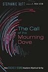 The Call of the Mourning Dove: How Sacred Sound Awakens Mystical Unity