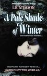 A Pale Shade of Winter
