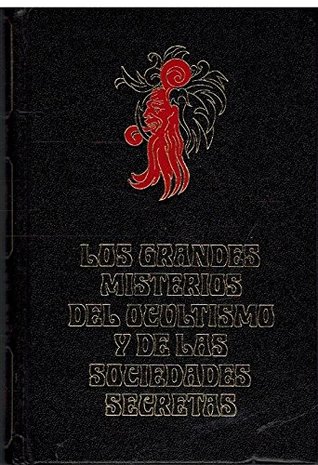 Los grandes misterios del ocultismo y de las sociedades secretas (Library Binding)