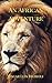 An African Adventure (Romantic Africa Book 3)