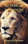 An African Adventure (Romantic Africa Book 3)