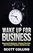 A Wake up for Business: Bus...