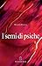 I semi di psiche