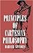 Principles of Cartesian Philosophy