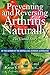Preventing and Reversing Arthritis Naturally: The Untold Story