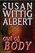 Out of Body (Crystal Cave Trilogy, 3)