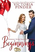 Beginnings: A Romance Series Starter Collection