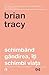 Schimband gandirea, iti schimbi viata by Brian Tracy
