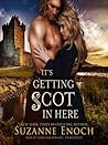 It's Getting Scot...