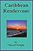 Caribbean Rendezvous