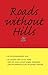 Roads without Hills by Charles MacKinnon