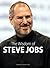 The Wisdom of Steve Jobs