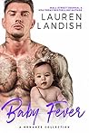 Baby Fever by Lauren Landish