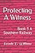 Protecting A Witness (A Sou...
