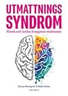 Utmattningssyndrom : förstå och lindra kroppens