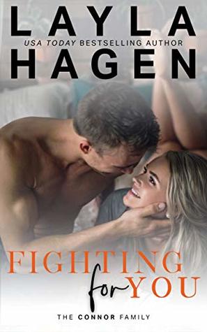 Fighting for You (The Connor Family, #5)