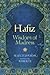 Hafiz: Wisdom of Madness: Selected Poems