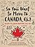 So You Want to Move to Canada, Eh? Stuff to Know Before You Go by Jennifer McCartney