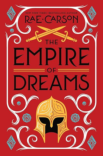 The Empire of Dreams (Fire and Thorns, #4)